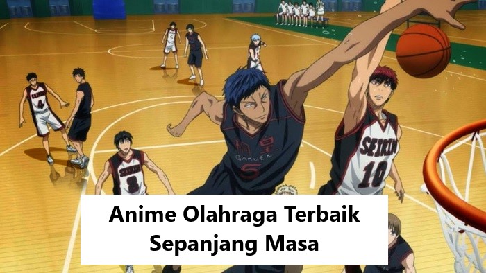 Anime Olahraga Terbaik Sepanjang Masa